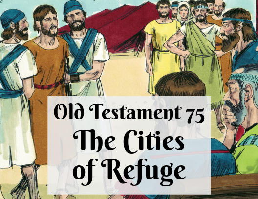 OT 075 - The Cities of Refuge
